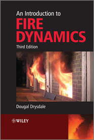 бесплатно читать книгу An Introduction to Fire Dynamics автора Dougal Drysdale