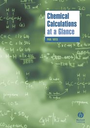 бесплатно читать книгу Chemical Calculations at a Glance автора Paul Yates