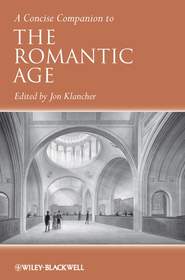 бесплатно читать книгу A Concise Companion to the Romantic Age автора Jon Klancher