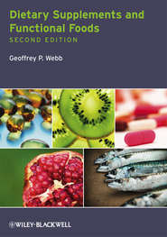 бесплатно читать книгу Dietary Supplements and Functional Foods автора Geoffrey Webb