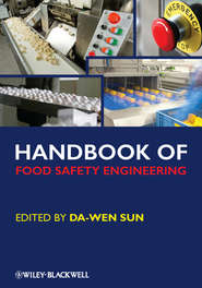 бесплатно читать книгу Handbook of Food Safety Engineering автора Da-Wen Sun