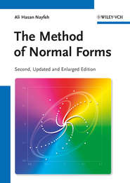бесплатно читать книгу The Method of Normal Forms автора Ali Nayfeh
