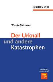 бесплатно читать книгу Der Urknall und andere Katastrophen автора Wiebke Salzmann