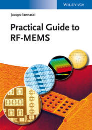 бесплатно читать книгу Practical Guide to RF-MEMS автора Jacopo Iannacci