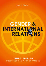 бесплатно читать книгу Gender and International Relations автора Jill Steans