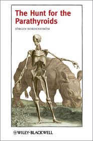 бесплатно читать книгу The Hunt for the Parathyroids автора Jorgen Nordenstrom