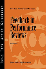 бесплатно читать книгу Feedback in Performance Reviews автора E. Hart