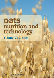 бесплатно читать книгу Oats Nutrition and Technology автора YiFang Chu