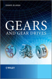 бесплатно читать книгу Gears and Gear Drives автора Damir Jelaska