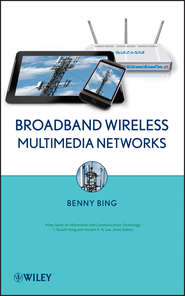 бесплатно читать книгу Broadband Wireless Multimedia Networks автора Benny Bing