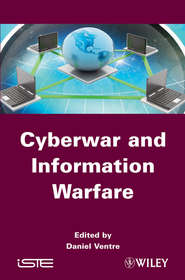бесплатно читать книгу Cyberwar and Information Warfare автора Daniel Ventre