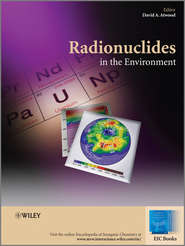 бесплатно читать книгу Radionuclides in the Environment автора David Atwood