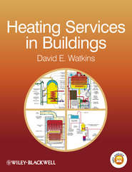 бесплатно читать книгу Heating Services in Buildings автора David Watkins