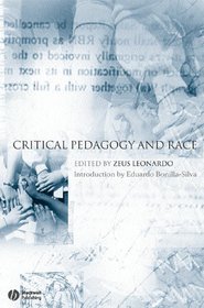 бесплатно читать книгу Critical Pedagogy and Race автора Zeus Leonardo