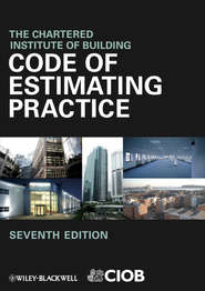 бесплатно читать книгу Code of Estimating Practice автора  CIOB (The Chartered Institute of Building)