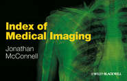 бесплатно читать книгу Index of Medical Imaging автора Jonathan McConnell