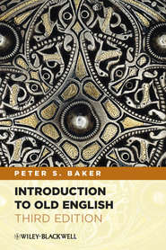 бесплатно читать книгу Introduction to Old English автора Peter Baker