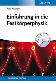 бесплатно читать книгу Einführung in die Festkörperphysik автора Philip Hofmann