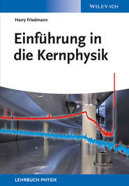 бесплатно читать книгу Einführung in die Kernphysik автора Harry Friedmann