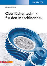 бесплатно читать книгу Oberflächentechnik für den Maschinenbau автора Kirsten Bobzin
