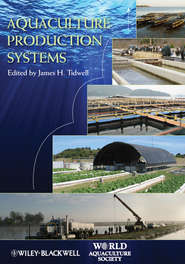 бесплатно читать книгу Aquaculture Production Systems автора James Tidwell