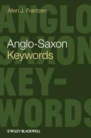 бесплатно читать книгу Anglo-Saxon Keywords автора Allen Frantzen