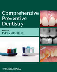 бесплатно читать книгу Comprehensive Preventive Dentistry автора Hardy Limeback