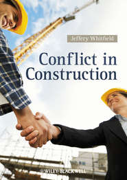 бесплатно читать книгу Conflict in Construction автора Jeffery Whitfield