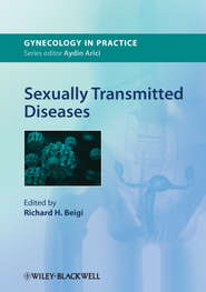 бесплатно читать книгу Sexually Transmitted Diseases автора Richard Beigi