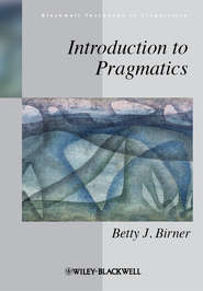 бесплатно читать книгу Introduction to Pragmatics автора Betty Birner