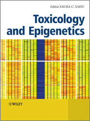 бесплатно читать книгу Toxicology and Epigenetics автора Saura Sahu