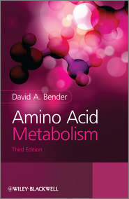бесплатно читать книгу Amino Acid Metabolism автора David Bender
