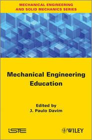 бесплатно читать книгу Mechanical Engineering Education автора J. Davim