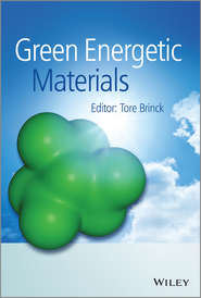 бесплатно читать книгу Green Energetic Materials автора Tore Brinck