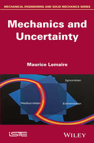 бесплатно читать книгу Mechanics and Uncertainty автора Maurice Lemaire