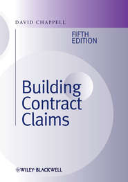 бесплатно читать книгу Building Contract Claims автора David Chappell