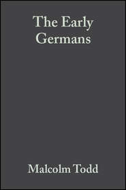 бесплатно читать книгу The Early Germans автора Malcolm Todd