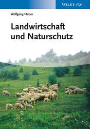 бесплатно читать книгу Landwirtschaft und Naturschutz автора Wolfgang Haber