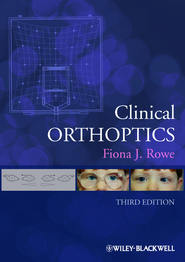 бесплатно читать книгу Clinical Orthoptics автора Fiona Rowe