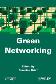 бесплатно читать книгу Green Networking автора Francine Krief