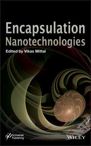 бесплатно читать книгу Encapsulation Nanotechnologies автора Vikas Mittal