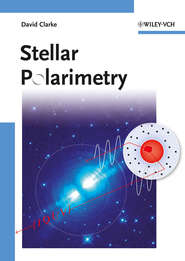 бесплатно читать книгу Stellar Polarimetry автора David Clarke