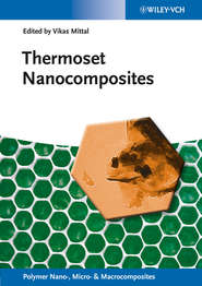 бесплатно читать книгу Thermoset Nanocomposites автора Vikas Mittal