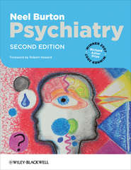 бесплатно читать книгу Psychiatry автора Neel Burton