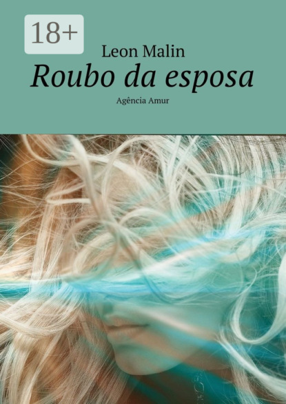 Roubo da esposa. Agência Amur