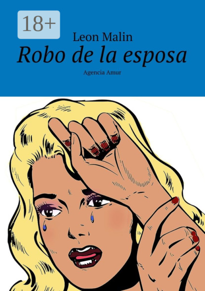 Robo de la esposa. Agencia Amur