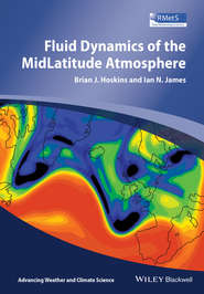 бесплатно читать книгу Fluid Dynamics of the Mid-Latitude Atmosphere автора James Ian