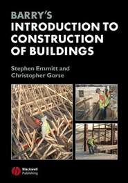 бесплатно читать книгу Barry's Introduction to Construction of Buildings автора Emmitt Stephen