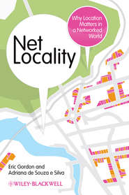 бесплатно читать книгу Net Locality. Why Location Matters in a Networked World автора Gordon Eric