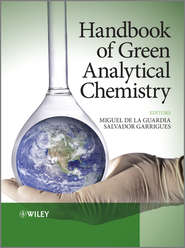 бесплатно читать книгу Handbook of Green Analytical Chemistry автора Miguel De la Guardia